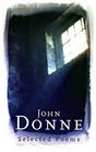 John Donne Selected Poems