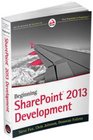 Beginning SharePoint 2013 Development and SharePointvideoscom Bundle