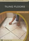 Tiling Floors with Michael Byrne