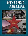 Historic Abilene  An Illustrated History