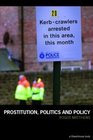 Prostitution Politics  Policy