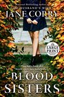 Blood Sisters: A Novel (Random House Large Print)