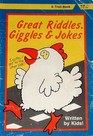 Great Riddles, Giggles  Jokes