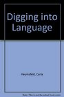Digging into Language