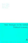 State Strategies In The Global Political Economy