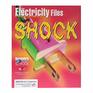 Shock The Electricity Files
