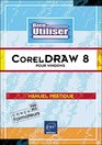 Coreldraw 8 pour Windows Collection Bien Utiliser en franais / in french