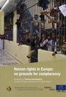 Human rights in Europe no grounds for complacency