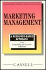 Marketing Management A ResourceBased Approach for the Hospitality and Tourism Industries