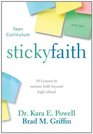 Sticky Faith Teen Curriculum with DVD 10 Lessons to Nurture Faith Beyond High School