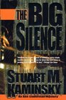 The Big Silence An Abe Lieberman Mystery