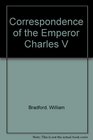 Correspondence of the Emperor Charles V