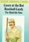 Casey at the Bat Baseball Cards The Mudville Nine