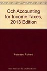 CCH Accounting for Income Taxes 2013 Edition