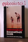 Intermediate racquetball drills