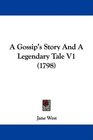 A Gossip's Story And A Legendary Tale V1