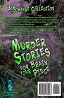 Murder Stories for your Brain Piece