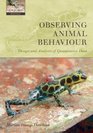 Observing Animal Behaviour Design and Analysis of Quantitive Controls