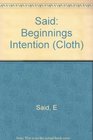 Beginnings Intention and Method