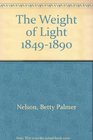 The Weight of Light 18491890