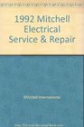 1992 Mitchell Electrical Service  Repair Imported Cars Light Trucks  Vans