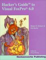 Hacker's Guide to Visual FoxPro 60