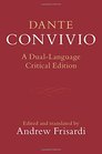 Dante Convivio A Critical Edition in English