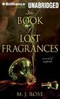 The Book of Lost Fragrances A Novel of Suspense