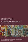 Journeys in Caribbean Thought The Paget Henry Reader