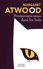 Promenonsnous dans les bois
