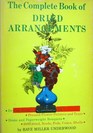 THE COMPLETE BOOK OF DRIED ARRAGEMENTS