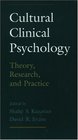 Cultural Clinical Psychology Theory Research and Practice