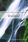 The Book of Fairy  Folk Tales of Ireland