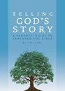 Telling God's Story: A Parents' Guide to Teaching the Bible (Telling God's Story)