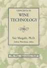 Concepts in Wine Technology