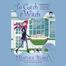To Catch a Witch The Wishcraft Mysteries book 8