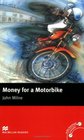 Money For a Motorbike