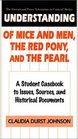Understanding Of Mice and Men The Red Pony and The Pearl A Student Casebook to Issues Sources and Historical Documents