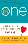 One A Field Guide to Relationships That Last