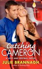 Catching Cameron A Love and Football Novel