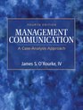 Management Communication A CaseAnalysis Approach