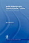 Power and Politics in Poststructuralist Thought New Theories of the Political