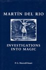 Investigations Into Magic  Martin del Rio