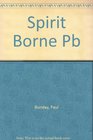 Spirit Borne
