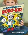 The Adventures of RoboKid