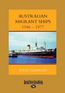Australian Migrant Ships 19461977