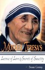 Mother Teresa's Lessons of Love and Secrets of Sanctity
