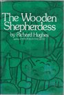 The wooden shepherdess