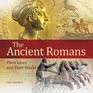 The Ancient Romans Their Lives and Their World