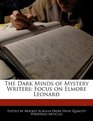 The Dark Minds of Mystery Writers Focus on Elmore Leonard